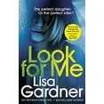 thumbnail image 1 of Pre-Owned Look For Me: Lisa Gardner (Detective D.D. Warren, 1) Paperback, 1 of 1