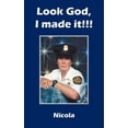 thumbnail image 1 of Look God, I made it!!!, (Paperback), 1 of 1