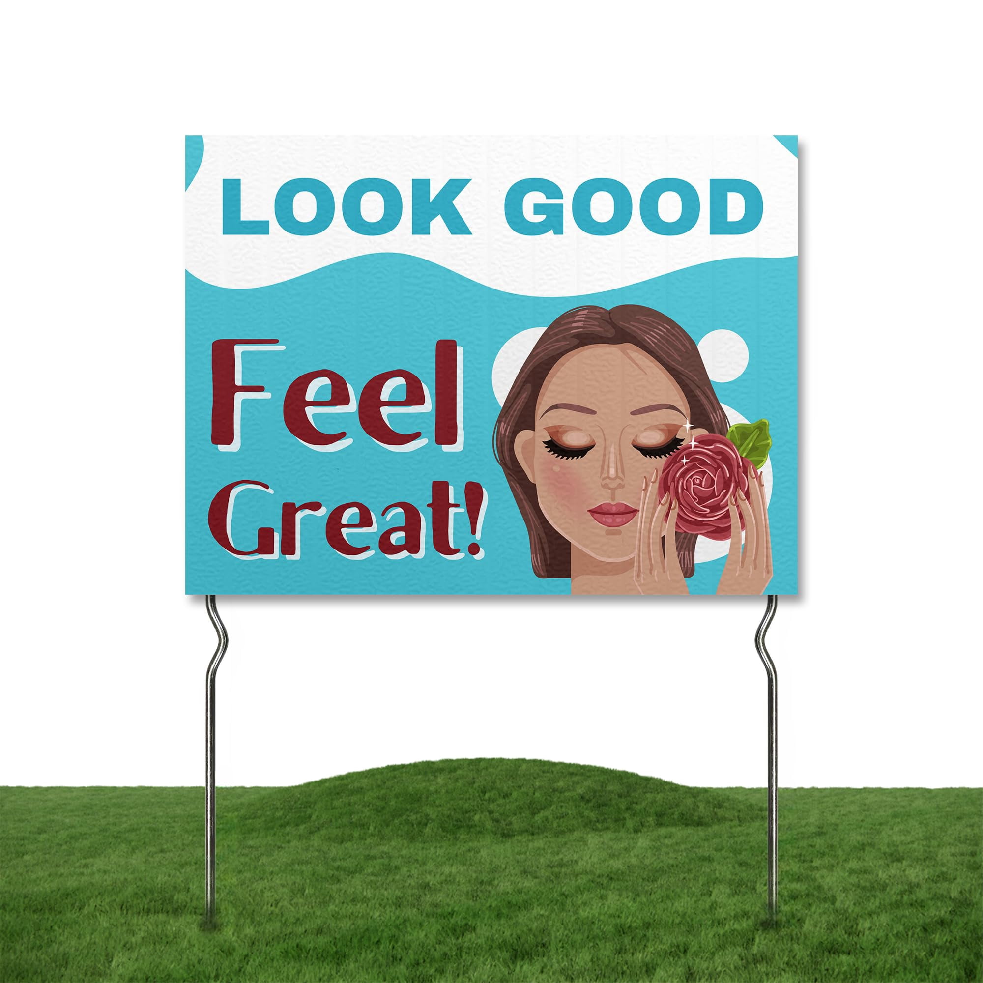 Sign Looking Good Look Good, Feel Great! Yard Sign by DC | 24