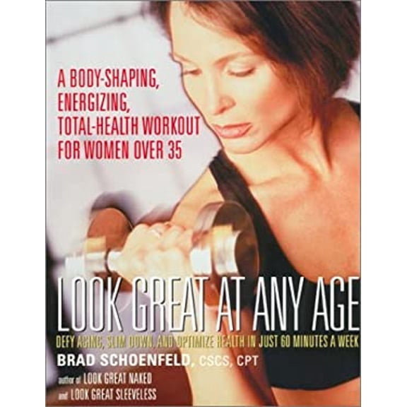 Pre-Owned Look Great at Any Age (Paperback) 0735203318 9780735203310