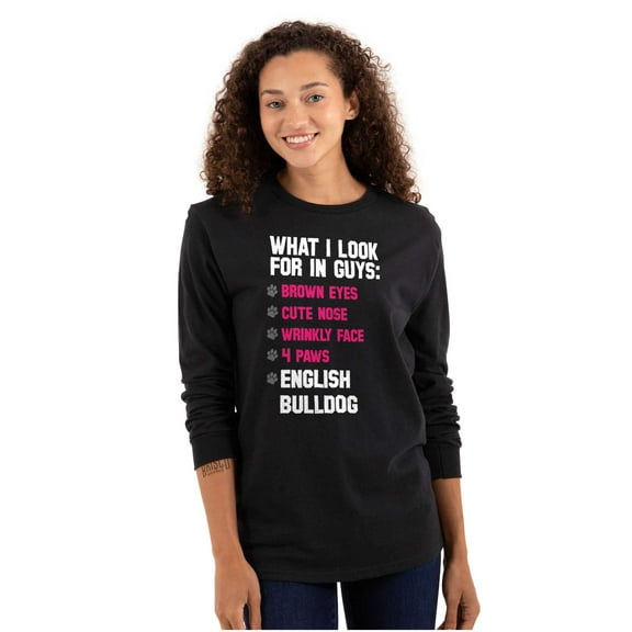 Look Guys Englsih Bulldog Lover Women's Long Sleeve T Shirt Brisco Brands M