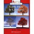 thumbnail image 1 of Pre-Owned Look How It Changes! (Rookie Read-About Science: Physical Science: Previous Editions) (Paperback) 051628178X 9780516281780, 1 of 1