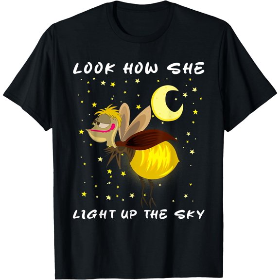 Look How She Lights Up The Sky Meme Firefly magic T-Shirt