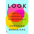 thumbnail image 1 of Pre-Owned Look: How to Pay Attention in a Distracted World Paperback, 1 of 1