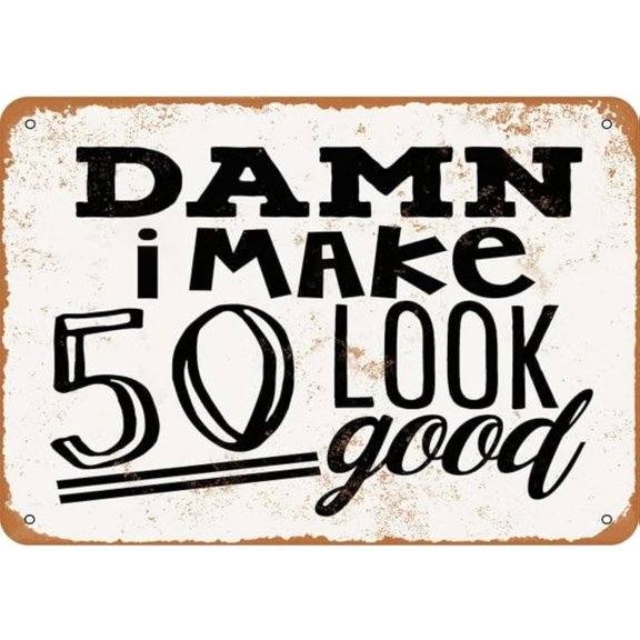 Look I Make Look Good Metal Sign Plaque Poster,for garage, bar, restaurant, living room, bedroom, kitchen, cafe, bar,812 inch