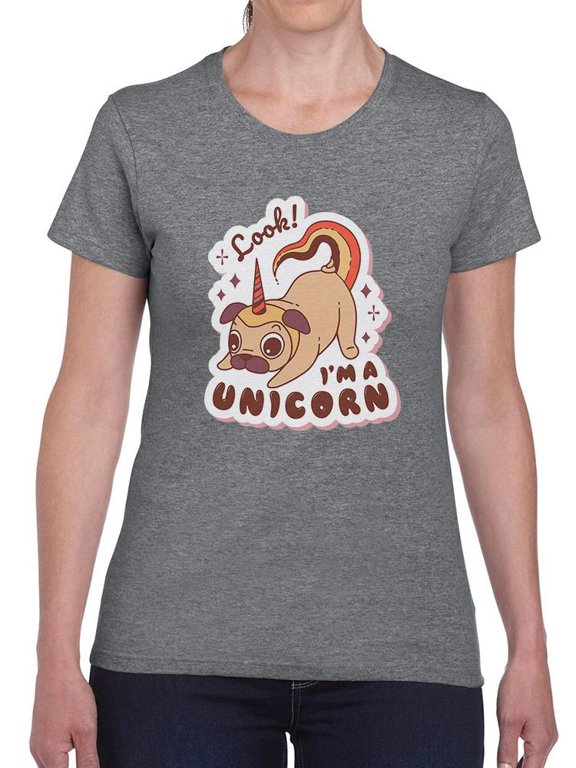 Look! I'm A Unicorn. Pug T-Shirt Women -Smartprints Designs, Female Medium