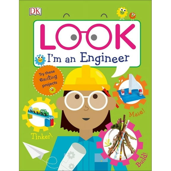 Look! I'm Learning: Look I'm an Engineer (Hardcover)