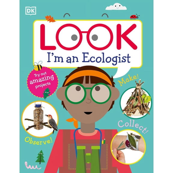 Look! I'm Learning Look I'm an Ecologist, (Hardcover)