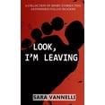 thumbnail image 1 of Look, I'm leaving, (Paperback), 1 of 1