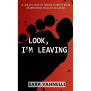 Look, I'm leaving, Paperback