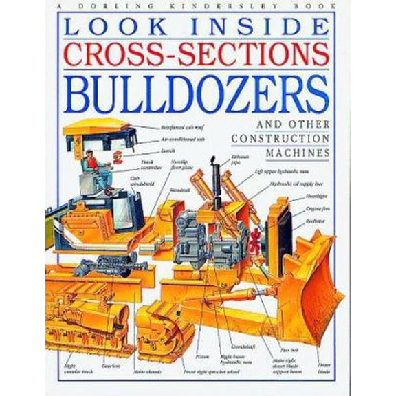 Pre-Owned Look Inside Bulldozer Cross-Sections (Paperback) 078940012X 9780789400123