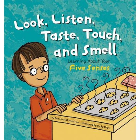 Pre-Owned Look, Listen, Taste, Touch, and Smell: Learning About Your Five Senses (The Amazing Body), 9781404805088, 1404805087, Paperback, Illustrated edition