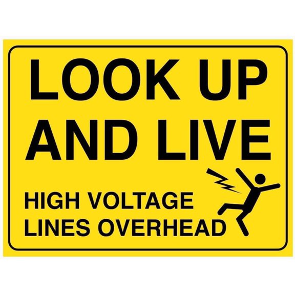 Look Up and Live High Voltage Sign – 8x12 Inch RustFree Aluminum,Reflective & Weatherproof,Overhead Power Line Safety Warning for Workplace or Construction Areas