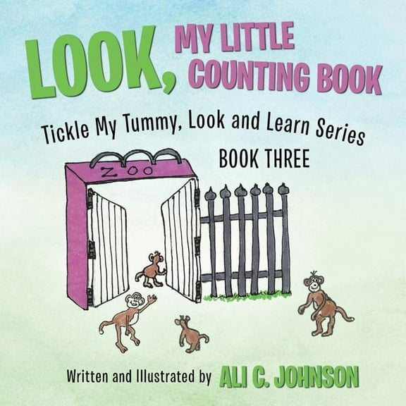 Look, My Little Counting Book: Tickle My Tummy, Look and Learn Series Book Three, (Paperback)