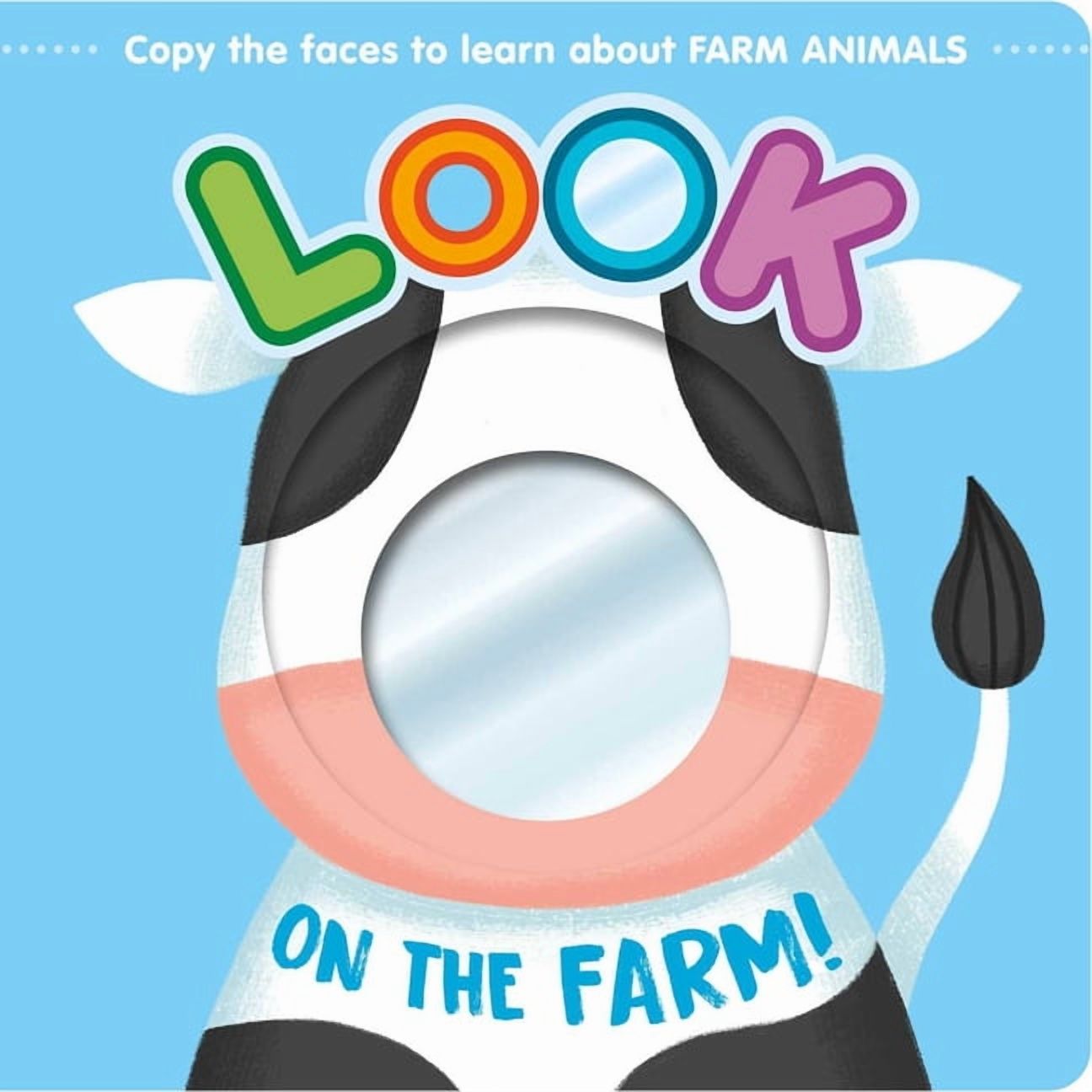 Look on the Farm!: Learn about Farm Animals with This Mirror Board Book, (Board Book)