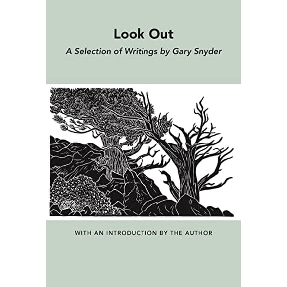 Pre-Owned Look Out: A Selection of Writings (Paperback) 0811215253 9780811215251