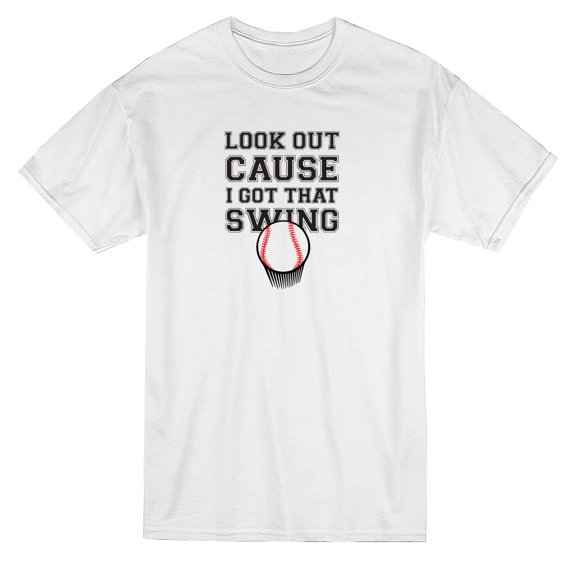 Look Out Cause I Got That Swing Ball Design Men's White T-shirt