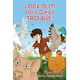 thumbnail image 1 of Look Out! Here Comes Trouble!, (Paperback), 1 of 1