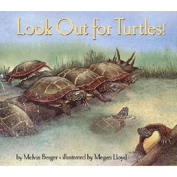 Pre-Owned Look Out for Turtles! (Let's Read-And-Find Out Science Book) Hardcover