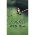 thumbnail image 1 of Look Out the Window, (Paperback), 1 of 1