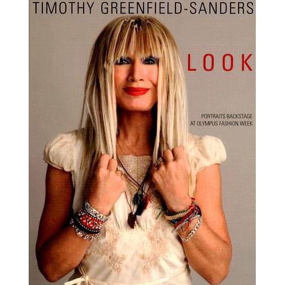 Pre-Owned Look: Portraits Backstage at Olympus Fashion Week (Hardcover) 1576873528 9781576873526