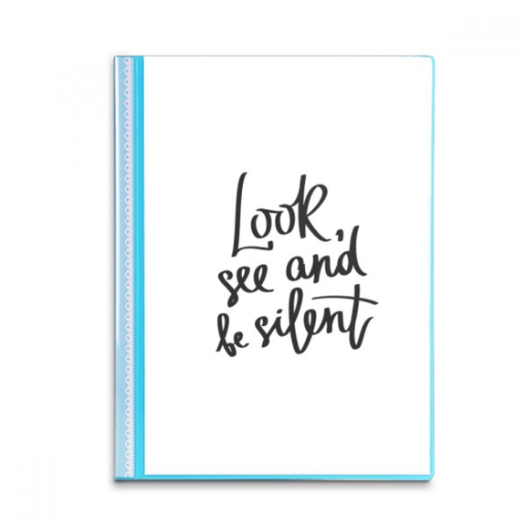 Look See and Be Silent Quote Book Sheet Protectors Portfolio Binder Folder