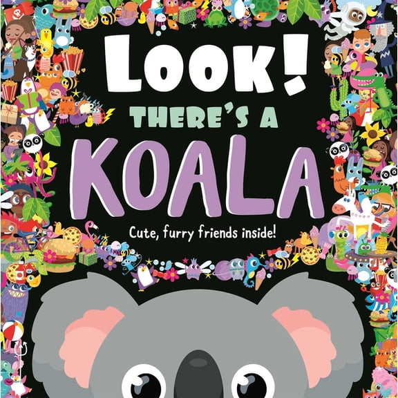 Pre-Owned Look! There's a Koala : Look and Find Book (Hardcover)