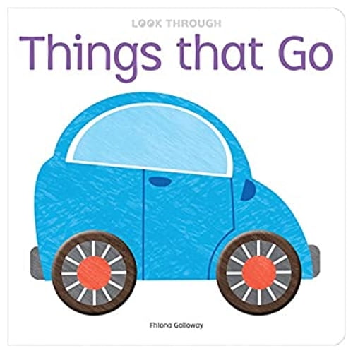 Pre-Owned Look Through: Things That Go (Board book) 1626865795 9781626865792