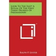 thumbnail image 1 of Look To The East! A Ritual Of The First Three Degrees Of Freemasonry, (Paperback), 1 of 1