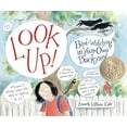 thumbnail image 1 of Pre-Owned Look Up!: Bird-Watching in Your Own Backyard, 9780763645618, 0763645613, Hardcover, First Edition edition, 1 of 1