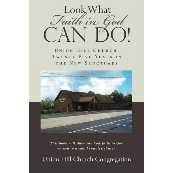 Look What Faith in God Can Do!