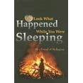 thumbnail image 1 of Pre-Owned Look What Happened While You Were Sleeping Paperback, 1 of 1