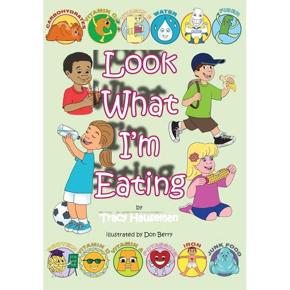 Look What I'm Eating (Paperback)