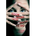 thumbnail image 1 of Look What You Made Me Do, (Paperback), 1 of 1