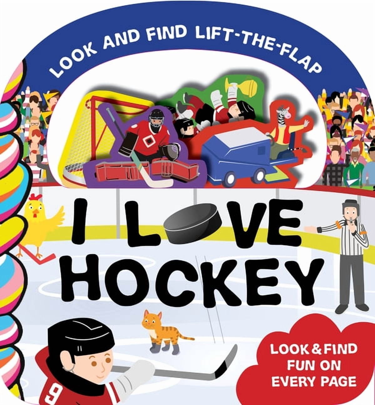 Look and Find Lift-The-Flap I Love Hockey, (Board Book)