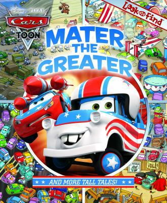 Pre-Owned Look and Find: Mater the Greater and More Tall Tales by Editors of Publications International Ltd. (2010) Hardcover (Hardcover) 1605536342 9781605536347