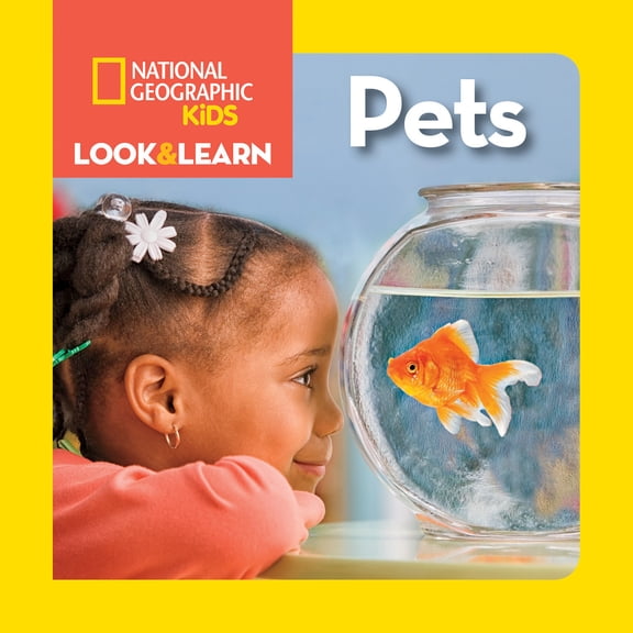 National Geographic Kids Look and Learn: Pets (Board Book)