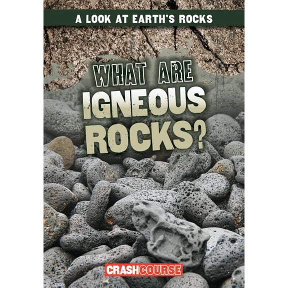 Look at Earth's Rocks: What Are Igneous Rocks? (Paperback)