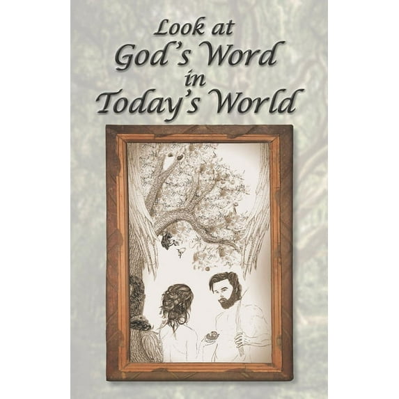 Look at God's Word in Today's World, (Paperback)