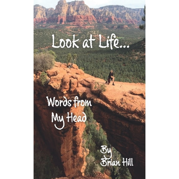 Look at Life : Words from My Head - Volume 3 (Paperback)