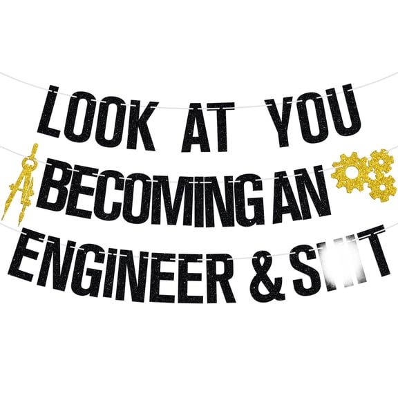 Look at You Becoming an Engineer & Banner, Future Enginee, Congrats Grad Engineer, 2025 Engineer Degree Graduation Party Decoration Supplies