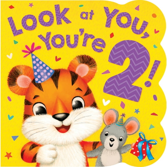Look at You! You're Two!, (Board Book)