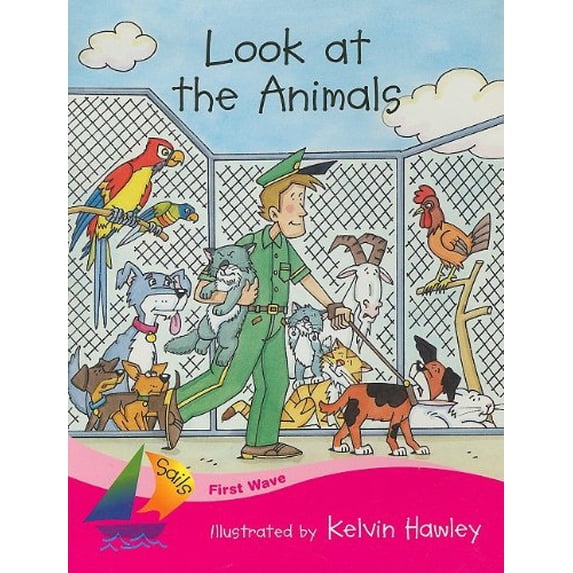 Pre-Owned Rigby Sails First Wave: Student Reader Look at the Animals (Paperback) 0763577235 9780763577230