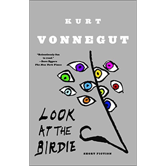Pre-Owned Look at the Birdie: Short Fiction (Paperback) 0385343728 9780385343725