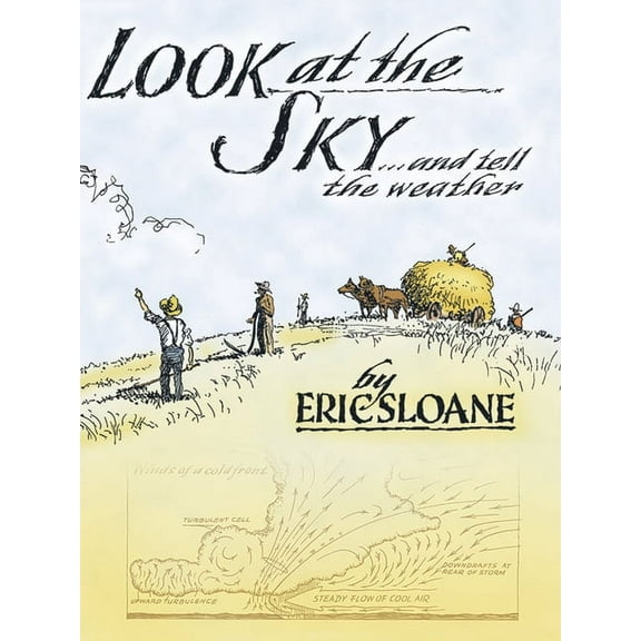 Look at the Sky and Tell the Weather, (Paperback)