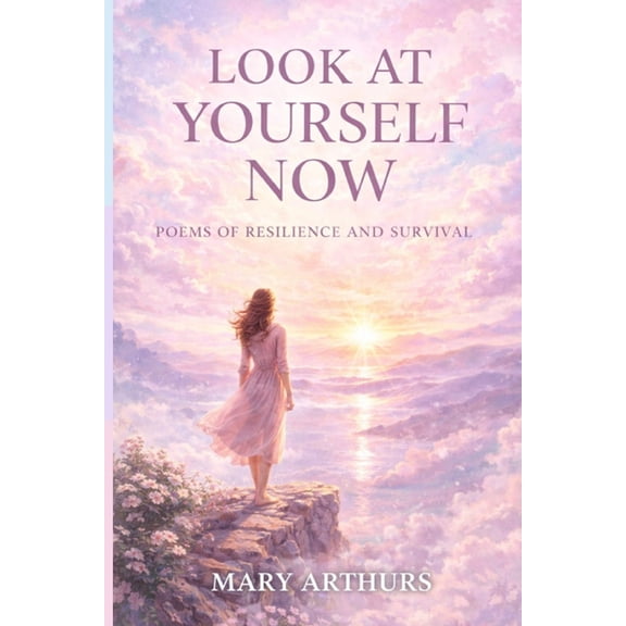 Look at yourself now, (Paperback)