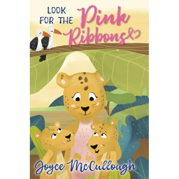 Look for the Pink Ribbons, (Hardcover)