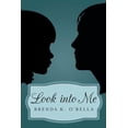 thumbnail image 1 of Look into Me, (Paperback), 1 of 1