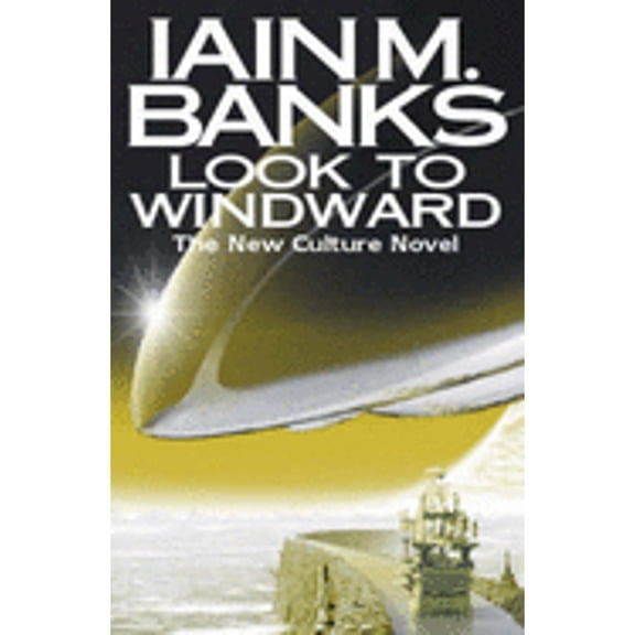 Pre-Owned Look To Windward Hardcover