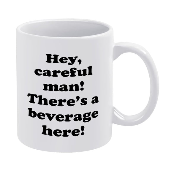 Lookhuman "Hey Judicieux Homme Il Y A Une Boisson Là" White Ceramic Coffee Mug,11oz